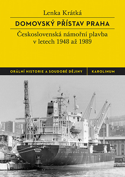E-kniha Domovský přístav Praha: Československá námořní plavba v letech 1948 až 1989