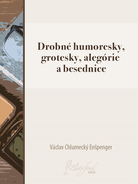 E-kniha Drobné humoresky, grotesky, alegórie a besednice