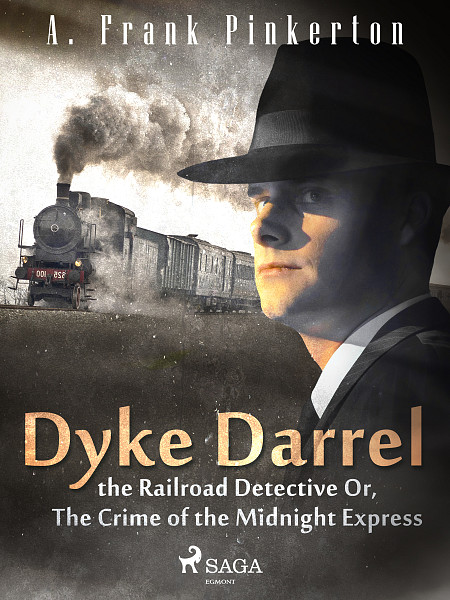 E-kniha Dyke Darrel the Railroad Detective Or, The Crime of the Midnight Express