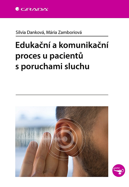 E-kniha Edukační a komunikační proces u pacientů s poruchami sluchu