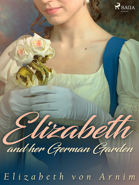 E-kniha Elizabeth and her German Garden