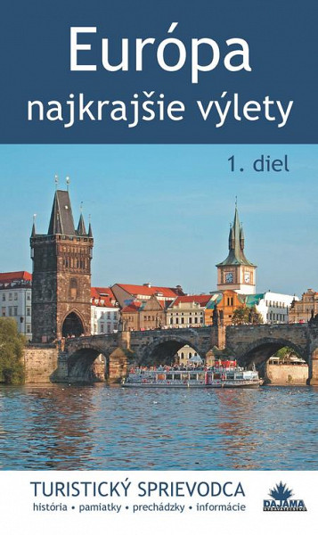 E-kniha Európa – najkrajšie výlety (1. diel)