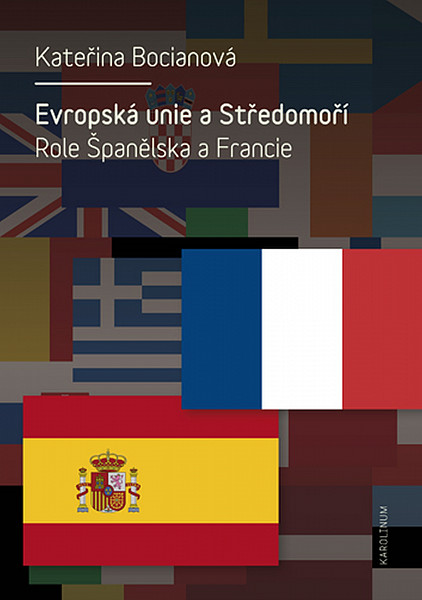 E-kniha Evropská unie a Středomoří. Role Španělska a Francie
