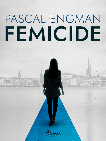 E-kniha Femicide: the new shocking Scandinavian thriller (Vanessa Frank, 1)