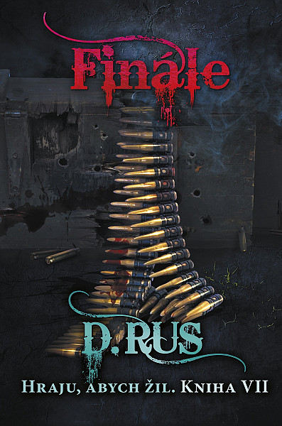 E-kniha Hraju, abych žil 7 - Finále