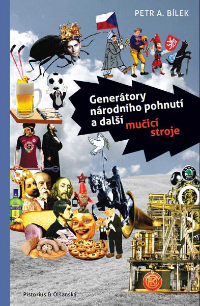 E-kniha Generátory národního pohnutí a další mučicí stroje