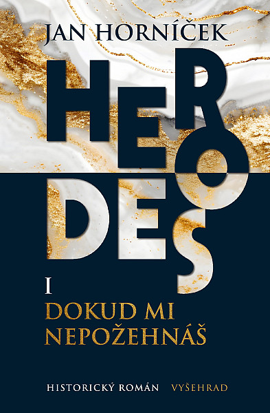 E-kniha Herodes I: Dokud mi nepožehnáš