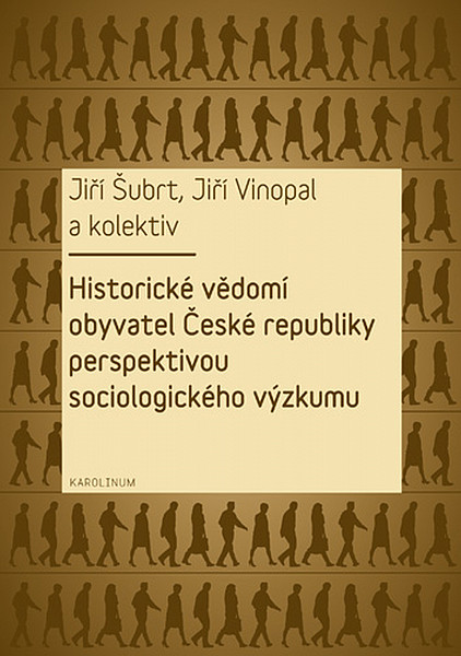 E-kniha Historické vědomí obyvatel České republiky perspektivou sociologického výzkumu