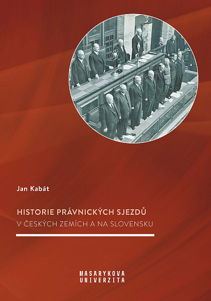 E-kniha Historie právnických sjezdů v českých zemích a na Slovensku