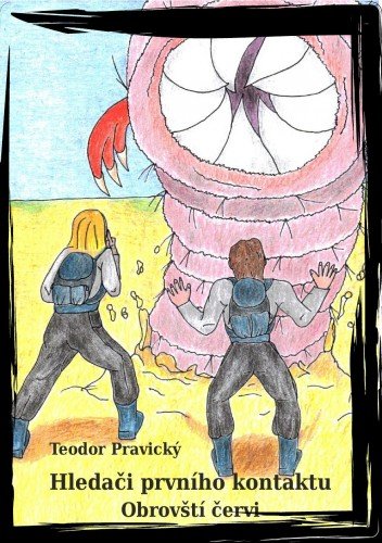 E-kniha Hledači Prvního Kontaktu - Obrovští červi