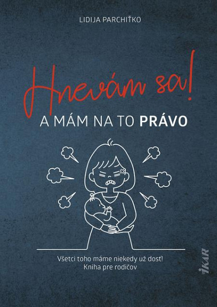E-kniha Hnevám sa! A mám na to právo!