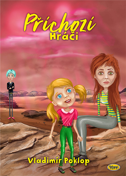 E-kniha Příchozí - Kniha šestá - Hráči