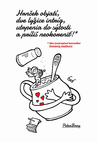 E-kniha Hrnček objatí, dve lyžice intríg, utrpenia do sýtosti a príliš neokoreniť!