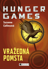 E-kniha HUNGER GAMES – Vražedná pomsta