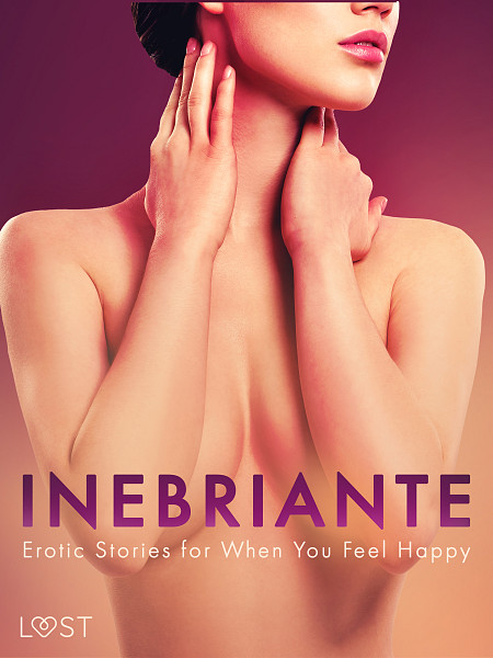 E-kniha Inebriante: Erotic Stories for When You Feel Happy
