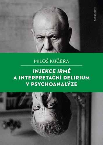 E-kniha Injekce Irmě a interpretační delirium v psychoanalýze