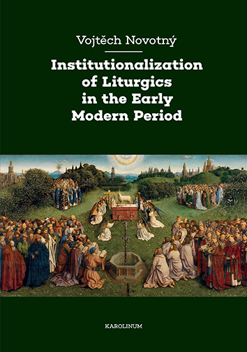 E-kniha Institutionalization of Liturgics in the Early Modern Period