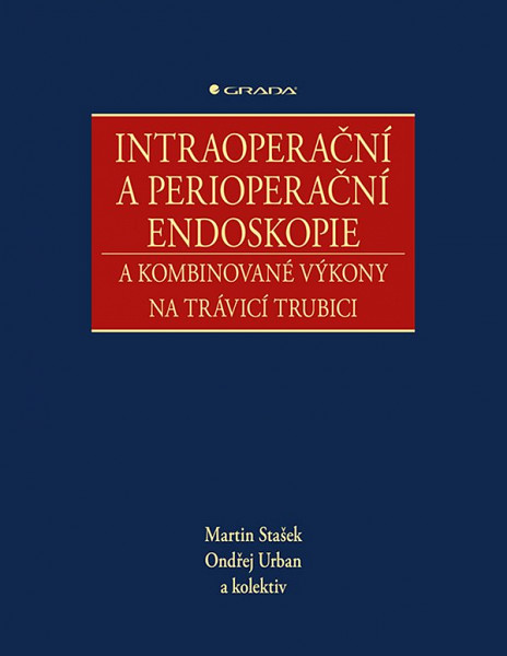 E-kniha Intraoperační a perioperační endoskopie a kombinované výkony na trávicí trubici