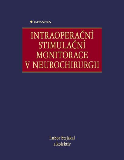 E-kniha Intraoperační stimulační monitorace v neurochirurgii