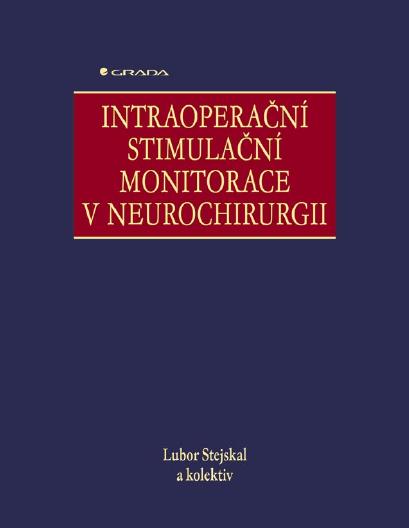 E-kniha Intraoperační stimulační monitorace v neurochirurgii
