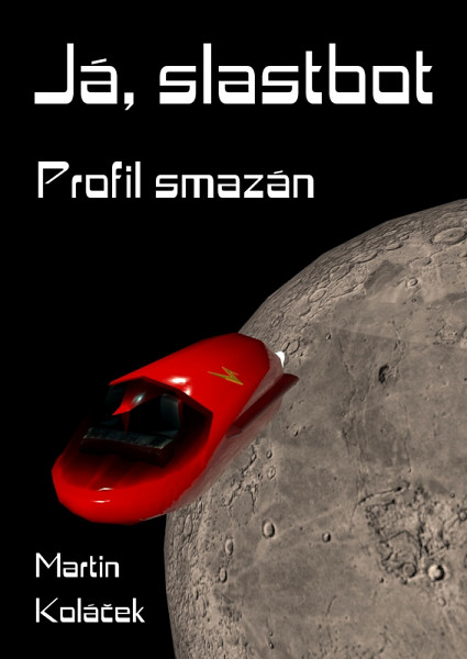 E-kniha Já, Slastbot