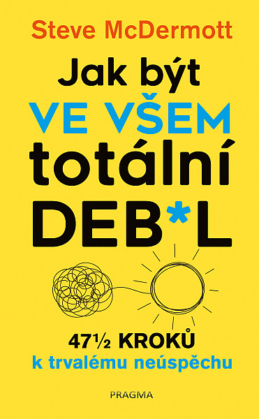 E-kniha Jak být ve všem totální de**l