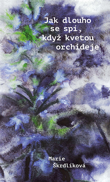 E-kniha Jak dlouho se spí, když kvetou orchideje