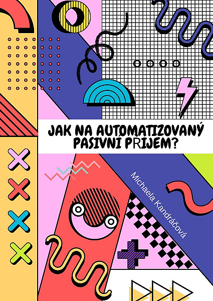 E-kniha Jak na automatizovaný pasivní příjem?
