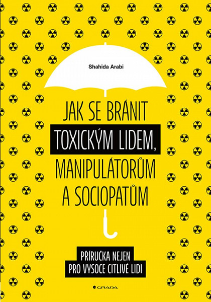 E-kniha Jak se bránit toxickým lidem, manipulátorům a sociopatům
