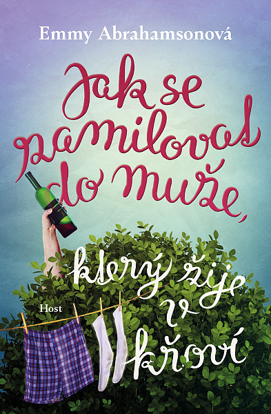 E-kniha Jak se zamilovat do muže, který žije v křoví