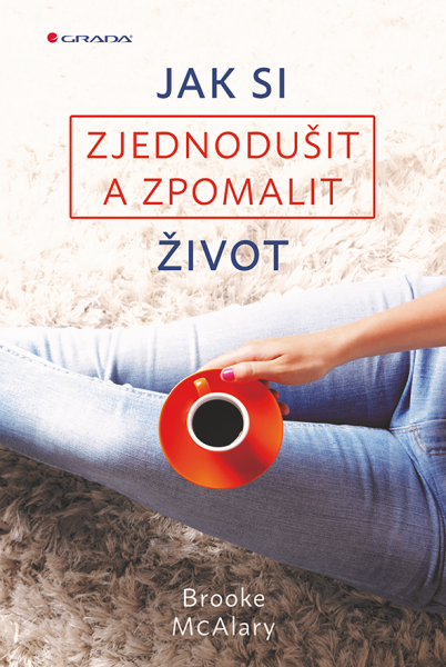 E-kniha Jak si zjednodušit a zpomalit život