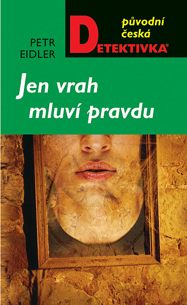 E-kniha Jen vrah mluví pravdu