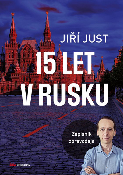 E-kniha Jiří Just: 15 let v Rusku