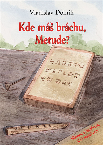 E-kniha Kde máš bráchu, Metude