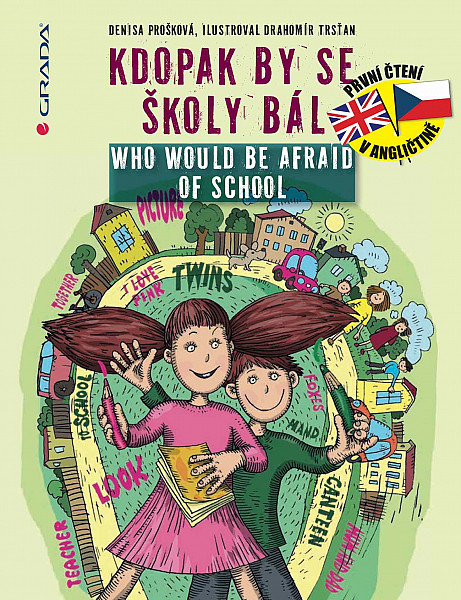 E-kniha Kdopak by se školy bál/Who Would Be Afraid of School
