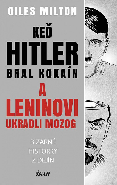 E-kniha Keď Hitler bral kokaín a Leninovi ukradli moozog