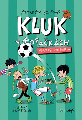 E-kniha Kluk v kopačkách - Největší fotbalista
