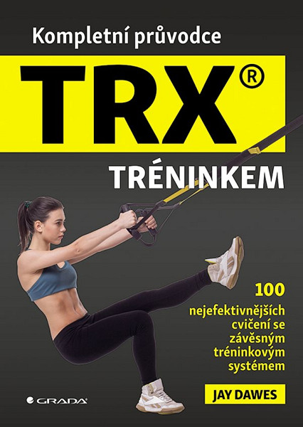 E-kniha Kompletní průvodce TRX® tréninkem
