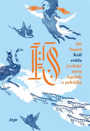 E-kniha Král světla. Arabské mýty, legendy a pohádky