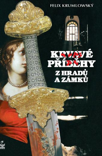 E-kniha Krvavé příběhy z hradů a zámků