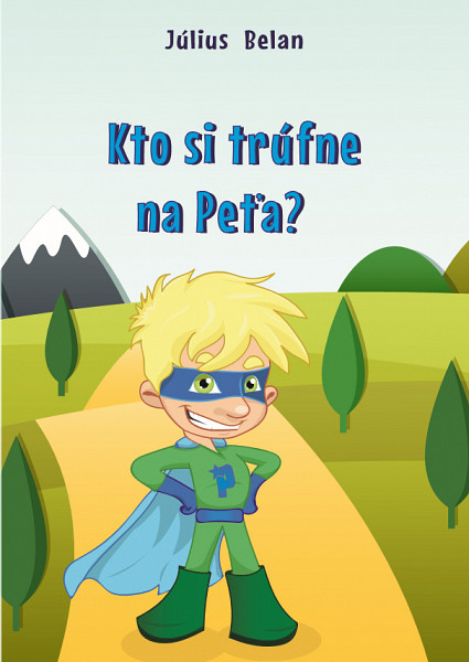 E-kniha Kto si trúfne na Peťa?