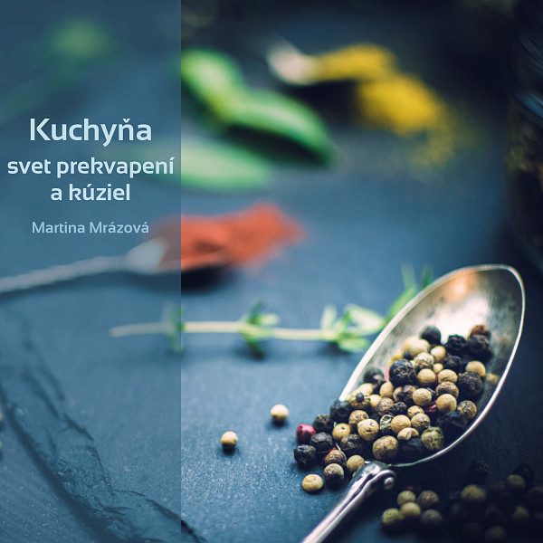 E-kniha Kuchyňa - svet prekvapení a kúziel