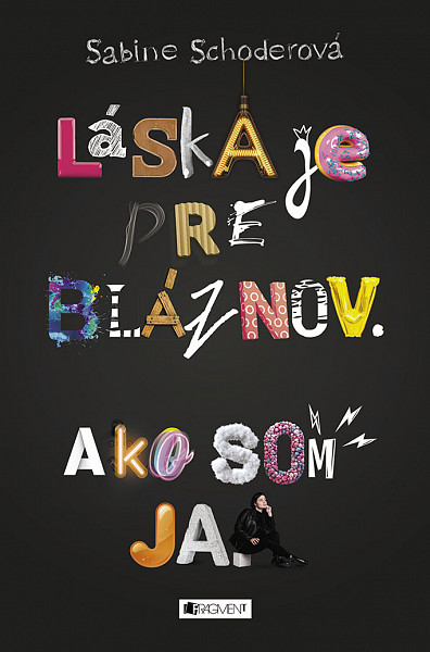 E-kniha Láska je pre bláznov. Ako som ja.