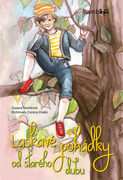 E-kniha Laskavé pohádky od starého dubu