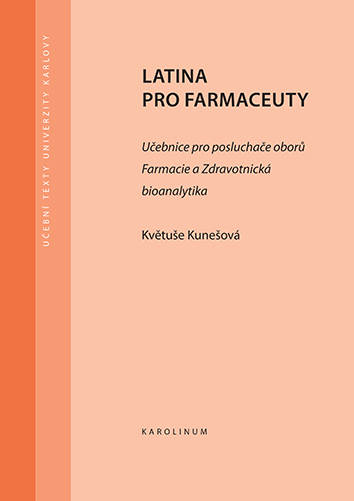 E-kniha Latina pro farmaceuty. Učebnice pro posluchače oborů Farmacie a Zdravotnická bioanalytika