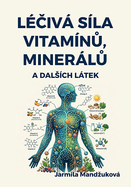 E-kniha Léčivá síla vitaminů, minerálů a dalších látek