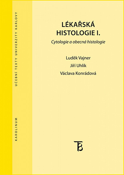 E-kniha Lékařská histologie I. Cytologie a obecná histologie