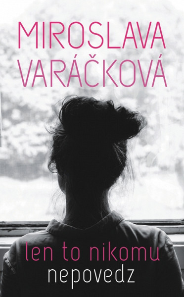 E-kniha Len to nikomu nepovedz