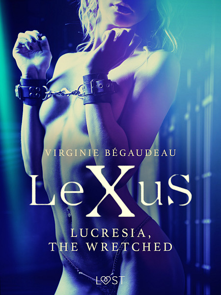 E-kniha LeXuS : Lucresia, the Wretched - Erotic dystopia