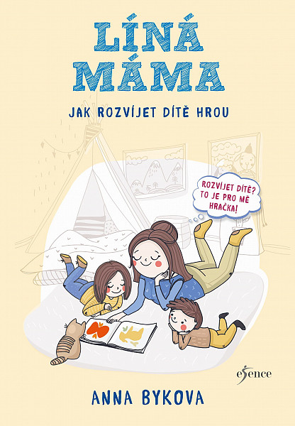 E-kniha Líná máma - Jak rozvíjet dítě hrou